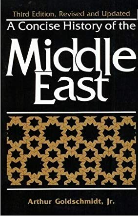 9780813304724: A Concise History Of The Middle East: Third Edition, Revised And Updated