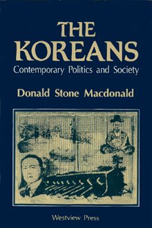 Imagen de archivo de The Koreans: Contemporary Politics And Society a la venta por Wonder Book