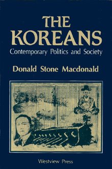 9780813305158: The Koreans: Contemporary Politics And Society