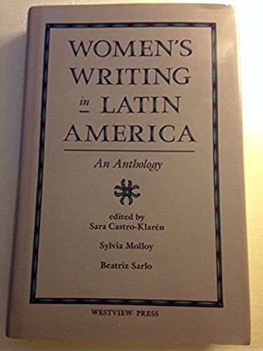 Imagen de archivo de Women's Writing in Latin America : An Anthology a la venta por Better World Books Ltd