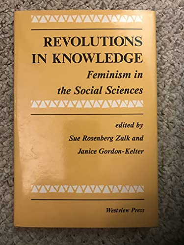 9780813305844: Revolutions In Knowledge: Feminism In The Social Sciences