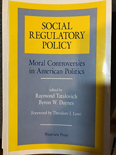 Stock image for Social regulatory policy : moral controversies in American politics. Ex-Library. for sale by Yushodo Co., Ltd.