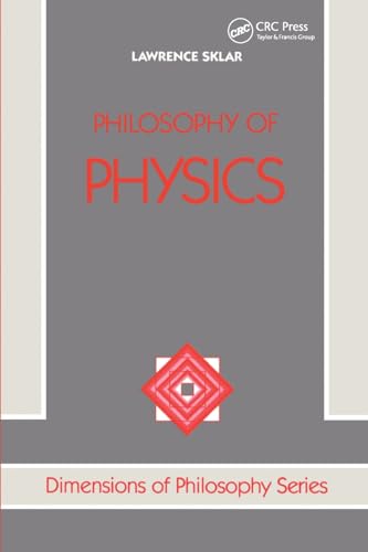 Stock image for Philosophy Of Physics (Dimensions of Philosophy Series) for sale by Goodwill of Colorado