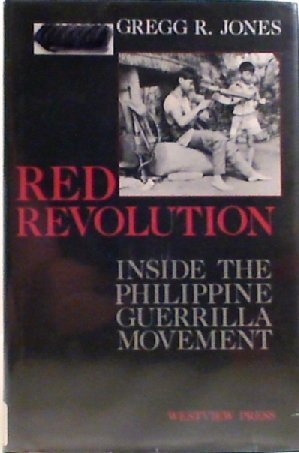Beispielbild fr Red Revolution: Inside The Philippine Guerrilla Movement zum Verkauf von BooksRun