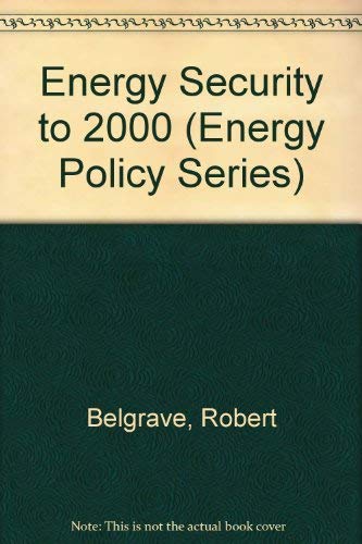 Stock image for Energy Security to 2000 [Energy Paper No. 23] for sale by Tiber Books