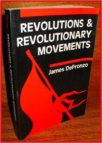 Beispielbild fr Revolutions And Revolutionary Movements (Interdisciplinary Perspectives) zum Verkauf von BookHolders