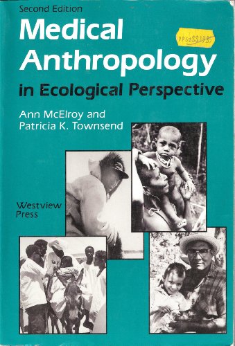 Stock image for Medical Anthropology In Ecological Perspective: Second Edition (Soviet Union and Eastern Europe) for sale by Wonder Book