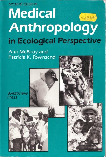 9780813307428: Medical Anthropology In Ecological Perspective: Second Edition