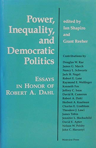 Stock image for Power, Inequality, And Democratic Politics: Essays In Honor Of Robert Dahl for sale by GF Books, Inc.