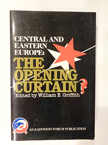 Stock image for Central and Eastern Europe : The Opening Curtain? for sale by Better World Books