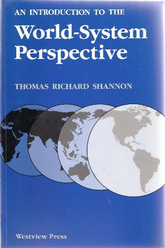 Beispielbild fr An Introduction to the World-System Perspective zum Verkauf von Better World Books