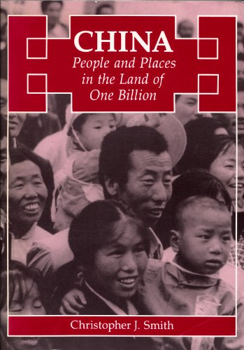 Beispielbild fr China: People And Places In The Land Of One Billion zum Verkauf von Wonder Book