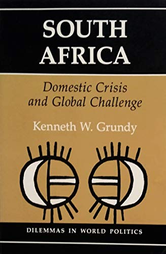 South Africa : Domestic Crisis and Global Challenge