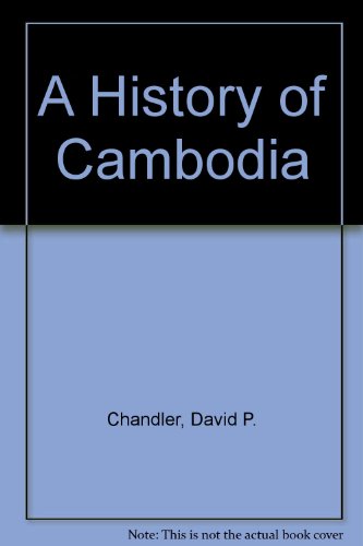 9780813309262: A History Of Cambodia: Second Edition