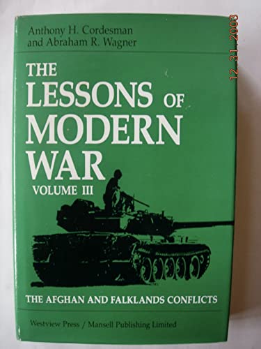 Beispielbild fr The Lessons of Modern War Vol. III : The Afghan and Falklands Conflicts zum Verkauf von Better World Books