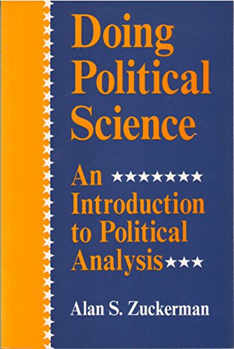 Beispielbild fr Doing Political Science: An Introduction To Political Analysis zum Verkauf von My Dead Aunt's Books
