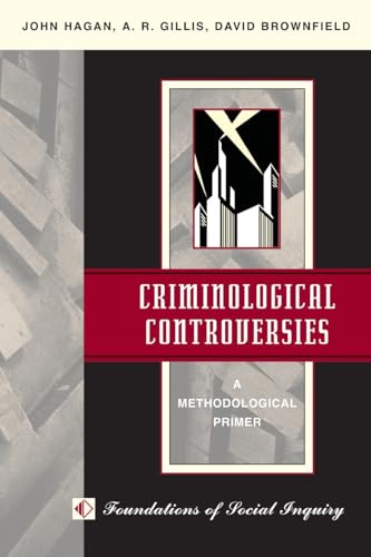 Stock image for Criminological Controversies: A Methodological Primer for sale by Montana Book Company