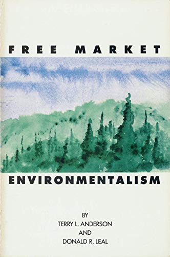 Beispielbild fr Free Market Environmentalism zum Verkauf von Better World Books