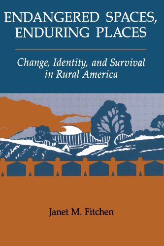 Beispielbild fr Endangered Spaces, Enduring Places: Change, Identity, And Survival In Rural America zum Verkauf von Books of the Smoky Mountains