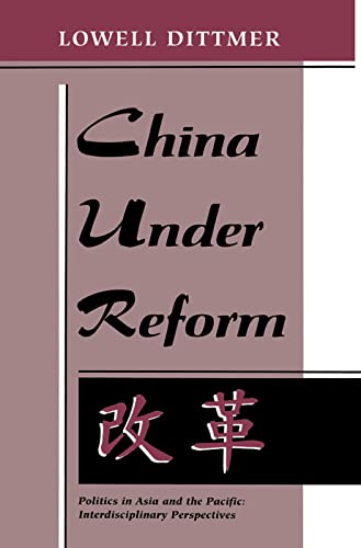 Stock image for China Under Reform (Politics in Asia and the Pacific : Interdisciplinary Perspectives) for sale by HPB-Red