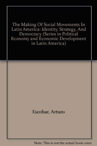 9780813312064: The Making Of Social Movements In Latin America: Identity, Strategy, And Democracy