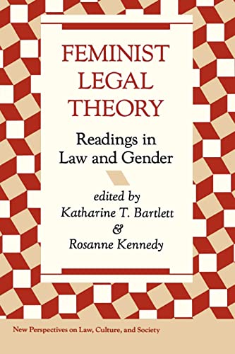 Imagen de archivo de Feminist Legal Theory: Readings In Law And Gender (New Perspectives on Law, Culture, and Society) a la venta por SecondSale