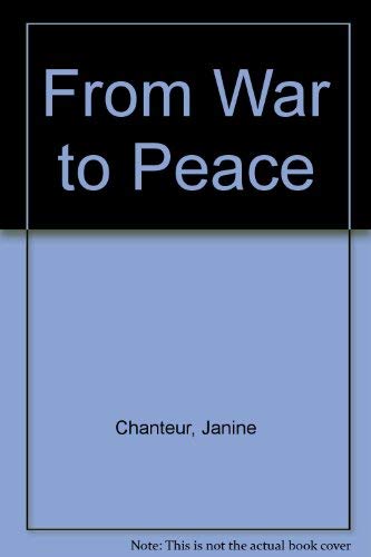 Imagen de archivo de From War to Peace a la venta por Bingo Used Books