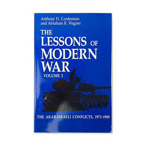 Imagen de archivo de The Lessons Of Modern War: Volume I: The Arab-israeli Conflicts, 1973-1989 a la venta por HPB-Red