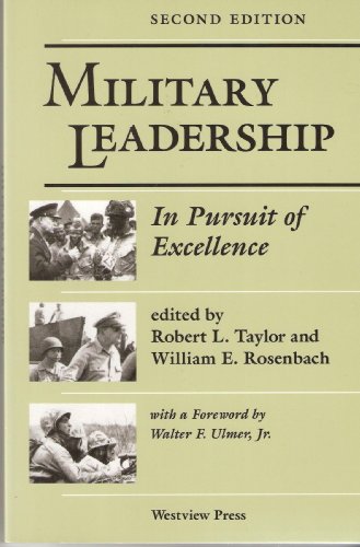 Beispielbild fr Military Leadership: In Pursuit Of Excellence, Second Edition zum Verkauf von Wonder Book