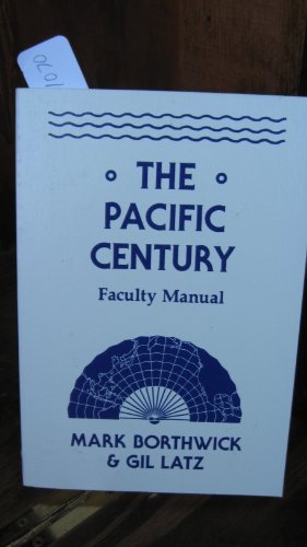 Stock image for The Pacific Century Faculty Manual for sale by ThriftBooks-Atlanta