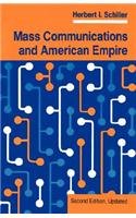 Stock image for Mass Communications And American Empire: Second Edition, Updated (Critical Studies in Communication and in the Cultural Industries) for sale by HPB-Red