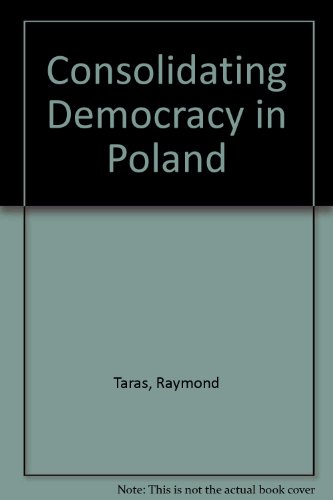 Stock image for Consolidating Democracy in Poland for sale by Concordia Books