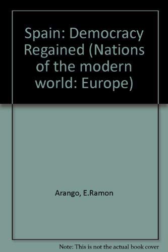 Beispielbild fr Spain: Democracy Regained, Second Edition (Nations of the Modern World : Europe) zum Verkauf von Dunaway Books