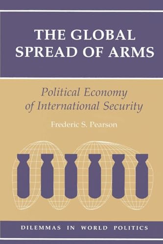 Image d?archive pour The Global Spread Of Arms: Political Economy Of International Security