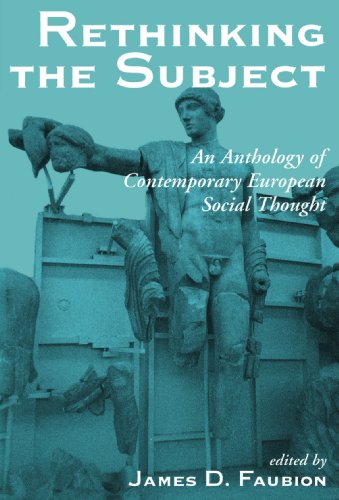 Beispielbild fr Rethinking The Subject: An Anthology Of Contemporary European Social Thought zum Verkauf von ThriftBooks-Dallas
