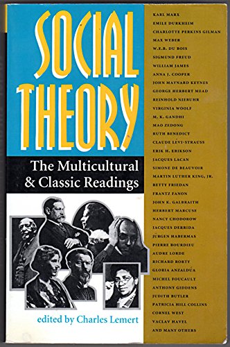 Beispielbild fr Social Theory : Multicultural and Classic Readings zum Verkauf von Better World Books