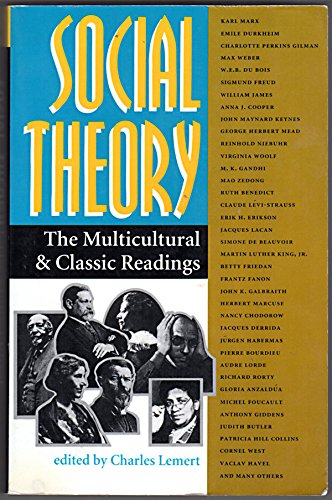 9780813315843: Social Theory: The Multicultural And Classic Readings