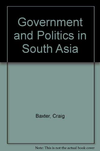 Beispielbild fr Government And Politics In South Asia: Third Edition zum Verkauf von Artless Missals
