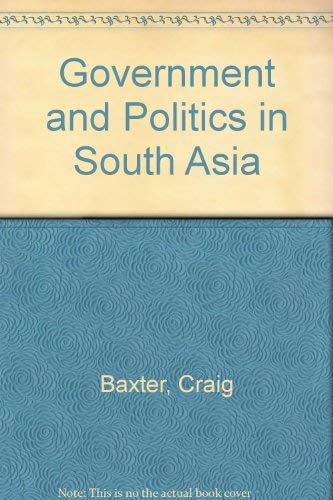 Beispielbild fr Government And Politics In South Asia zum Verkauf von Wonder Book