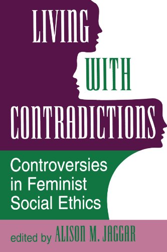 Beispielbild fr Living with Contradictions : Controversies in Feminist Social Ethics zum Verkauf von Better World Books