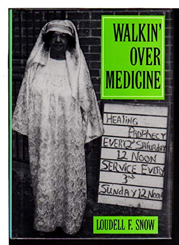 Stock image for Walkin' over Medicine : Traditional Health Practices in African-American Life for sale by Better World Books