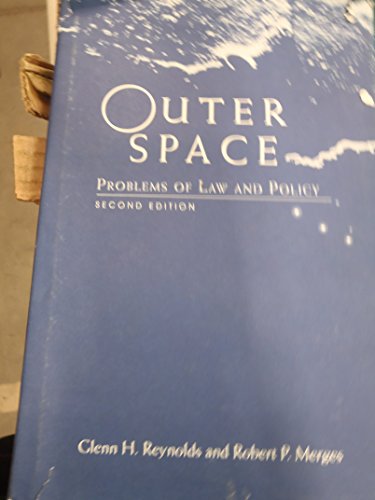 Stock image for Outer Space: Problems Of Law And Policy for sale by HPB-Red