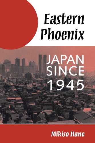 Beispielbild fr Eastern Phoenix: Japan Since 1945 zum Verkauf von SecondSale