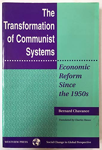 Stock image for The Transformation of Communist Systems : Economic Reform Since the 1950s for sale by Better World Books