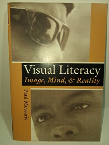 Stock image for Visual literacy: Image, Mind, and Reality for sale by ThriftBooks-Atlanta