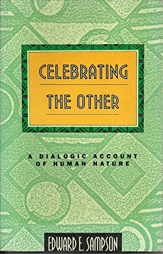 Imagen de archivo de Celebrating The Other: A Dialogic Account Of Human Nature (Psychology, Gender, and Theory) a la venta por HPB-Red