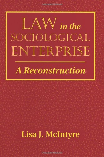 Beispielbild fr Law In The Sociological Enterprise: A Reconstruction zum Verkauf von Wonder Book