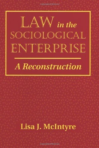 Law In The Sociological Enterprise: A Reconstruction (9780813319490) by Mcintyre, Lisa J