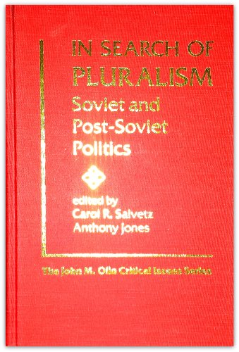 Imagen de archivo de In Search of Pluralism : Soviet and Post-Soviet Politics a la venta por Better World Books