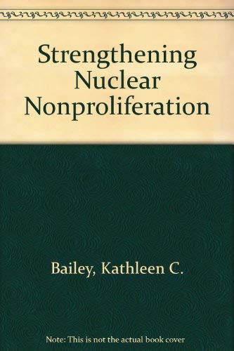 Stock image for Strengthening Nuclear Nonproliferation for sale by HPB-Red